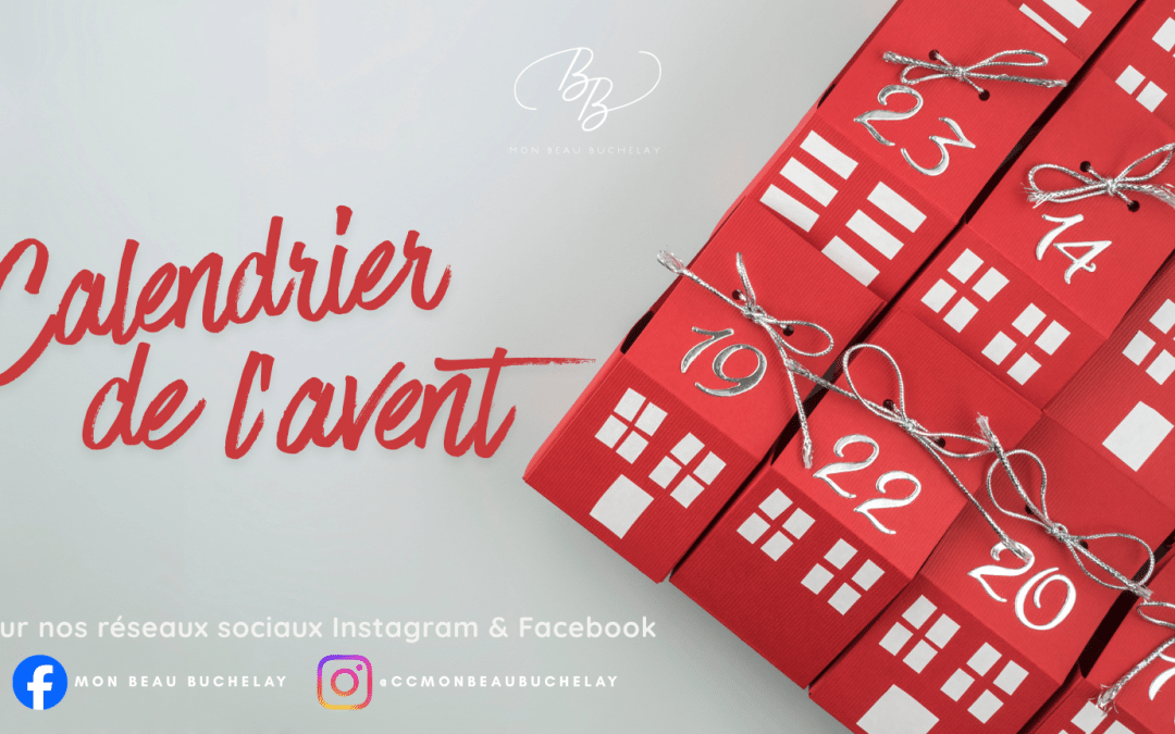 🎄✨ Le Calendrier de l’Avent de Mon Beau Buchelay arrive dès le 2 décembre !