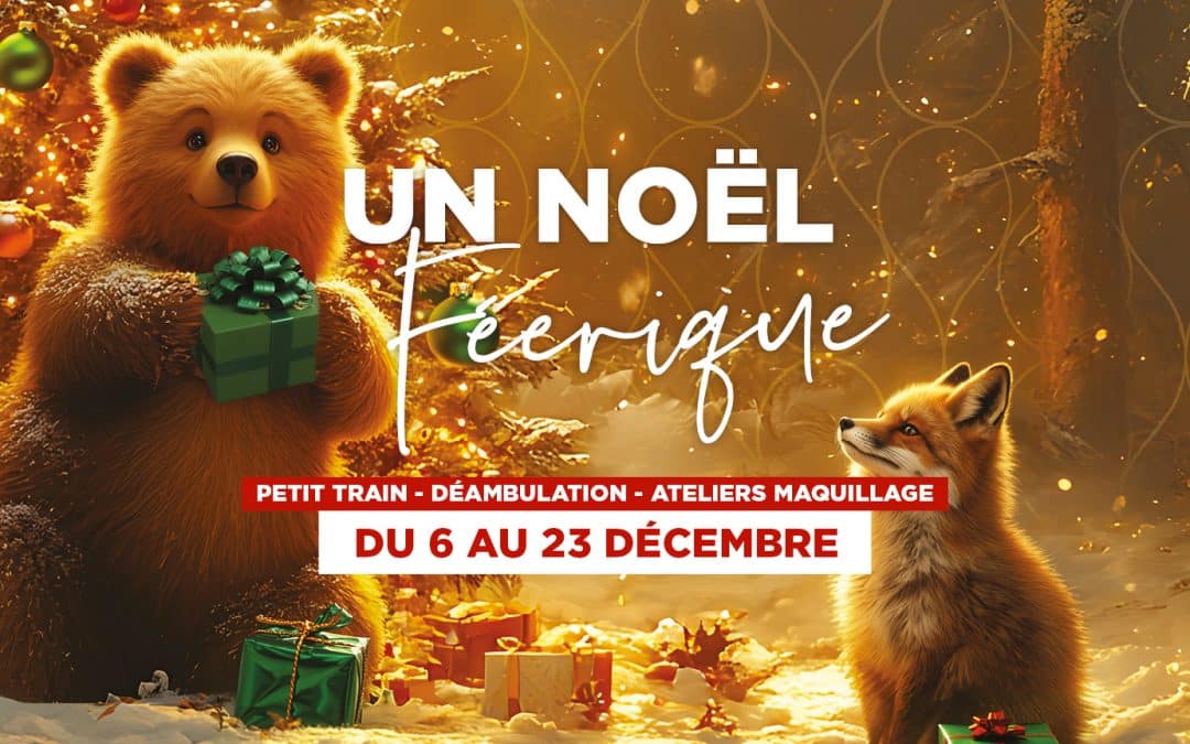 🎄✨ Noël féérique à Mon Beau Buchelay : vivez un mois de fêtes et d’émerveillement !